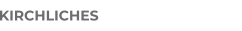 KIRCHLICHES