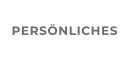 PERSÖNLICHES