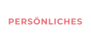 PERSÖNLICHES