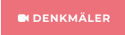  DENKMÄLER