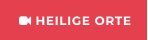  HEILIGE ORTE